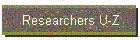 Researchers U-Z