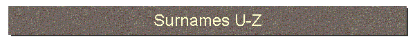 Surnames U-Z